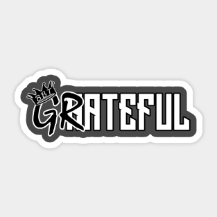 Grateful Not Hateful Sticker